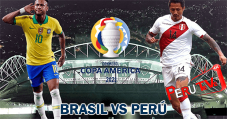 Brasil vs Perú Copa América 2021