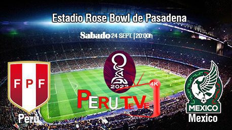 Perú vs Mexico Amistoso Qatar 2022