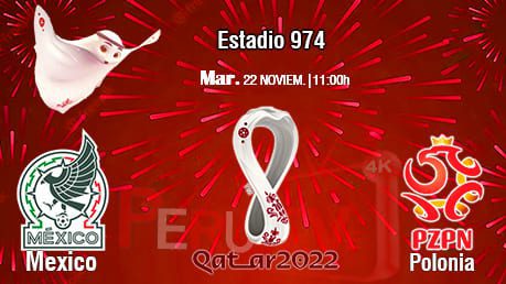 México vs Polonia Mundial Qatar 2022