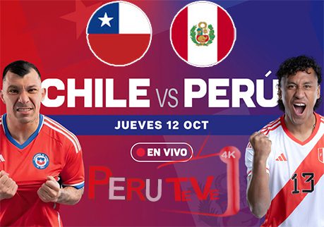 Chile vs Perú Eliminatoria 2026