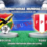 Bolivia vs Perú Eliminatoria 2026
