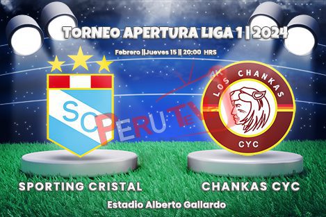 Sporting Cristal vs Los Chankas Liga 1 -2024